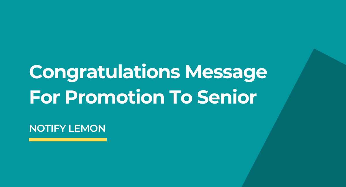 Congratulations Message For Promotion To Senior