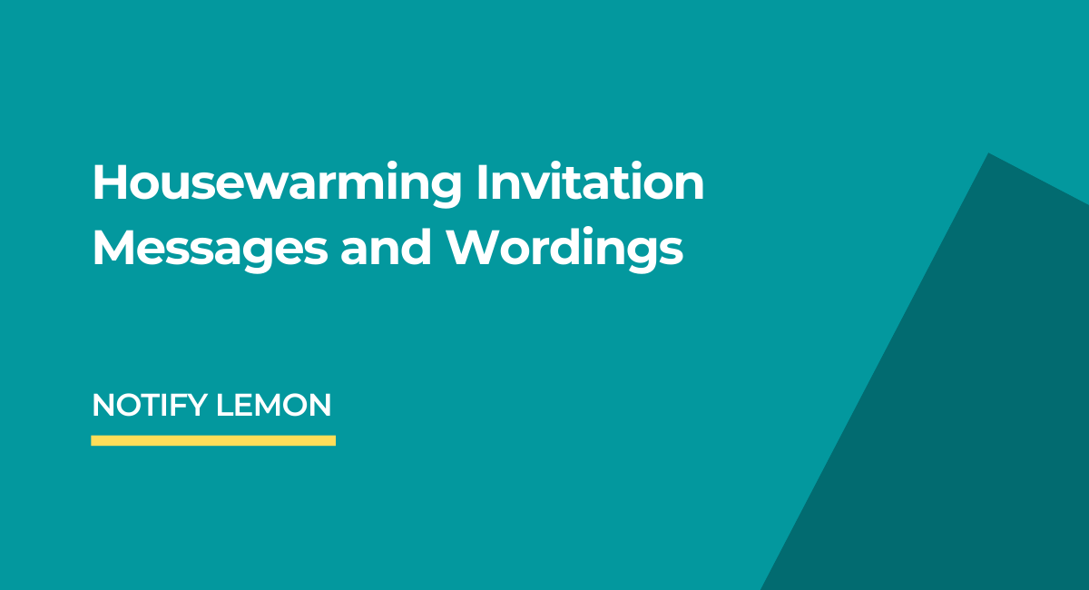 Housewarming Invitation Messages and Wordings